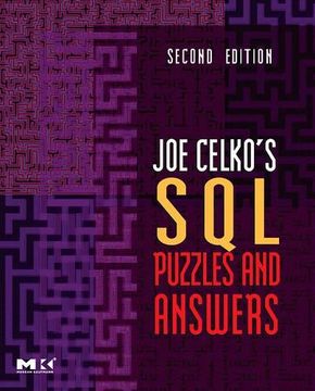 portada Joe Celko's sql Puzzles and Answers, Second Edition (The Morgan Kaufmann Series in Data Management Systems) (en Inglés)
