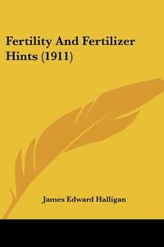portada fertility and fertilizer hints (1911) (en Inglés)