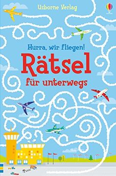 portada Hurra, wir Fliegen! Rätsel für Unterwegs (in German)