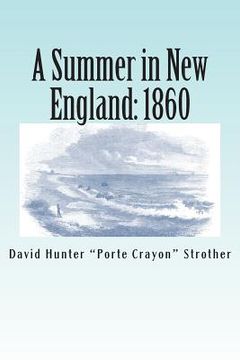 portada A Summer in New England: 1860 (en Inglés)