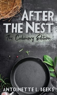 portada After the Nest: The Culinary Edition (en Inglés)