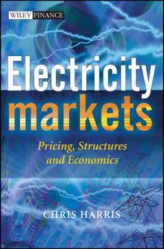 portada electricity markets: pricing, structures and economics (en Inglés)