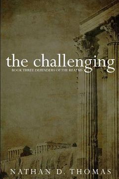portada The challenging: defenders of the realms book 3 (en Inglés)