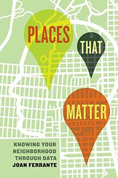 portada Places That Matter: Knowing Your Neighborhood Through Data (en Inglés)