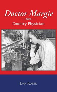 portada Doctor Margie: Country Physician (en Inglés)