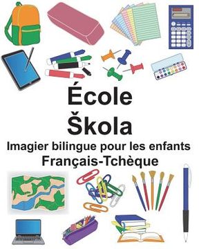 portada Français-Tchèque École/Skola Imagier bilingue pour les enfants (en Francés)