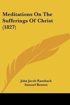 portada meditations on the sufferings of christ (1827)