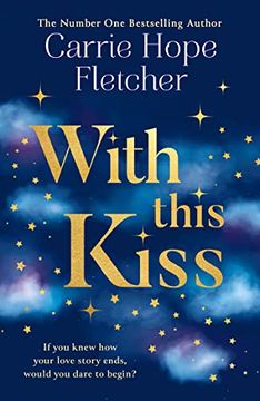 portada With This Kiss: The Romantic new Love Story From the Number one Sunday Times Bestselling Author of on the Other Side for 2022 (en Inglés)