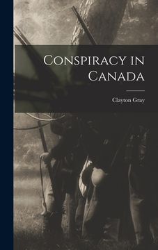 portada Conspiracy in Canada (in English)