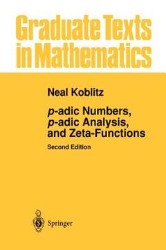portada p-adic numbers, p-adic analysis, and zeta-functions (en Inglés)