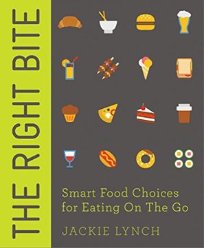 portada The Right Bite: Smart Food Choices for Eating on the Go (in English)