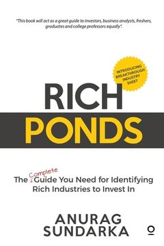 portada Rich Ponds: The Complete Guide You Need for Identifying Rich Industries to Invest In