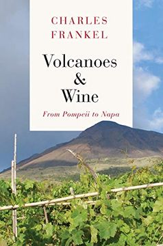 portada Volcanoes and Wine: From Pompeii to Napa (in English)