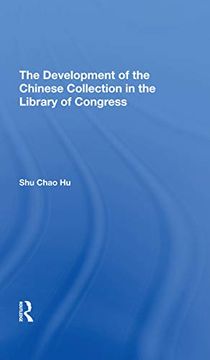 portada The Development of the Chinese Collection in the Library of Congress 