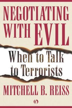 portada negotiating with evil: when to talk to terrorists (in English)