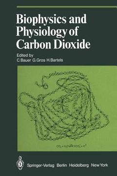 portada biophysics and physiology of carbon dioxide: symposium held at the university of regensburg (frg) april 17 20, 1979