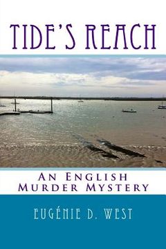 portada Tide's Reach: An English Murder Mystery (en Inglés)