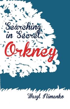 portada Searching in Secret Orkney (in English)