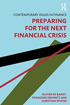 portada Preparing for the Next Financial Crisis (Contemporary Issues in Finance) (in English)