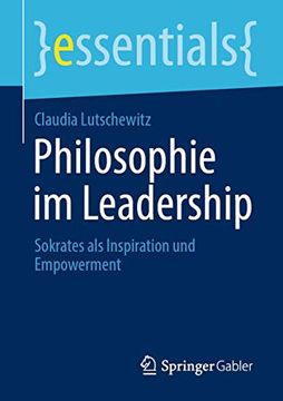 portada Philosophie im Leadership: Sokrates als Inspiration und Empowerment (in German)