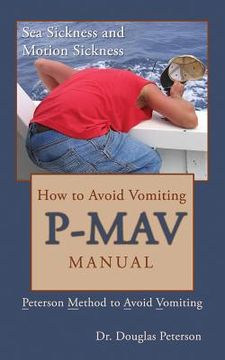 portada How to Avoid Vomiting: P-MAV Manual: Peterson Method to Avoid Vomiting (en Inglés)