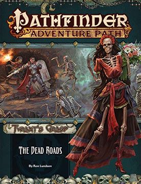 portada Pathfinder Adventure Path: The Dead Roads (Tyrant’S Grasp 1 of 6) (en Inglés)