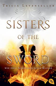 portada Sisters of the Sword - wie Zwei Schneiden Einer Klinge: Auftakt der Mitreißenden Fantasy-Dilogie (Die Sisters-Of-The-Sword-Reihe, Band 1) (en Alemán)