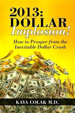 portada 2013: dollar implosion! (in English)