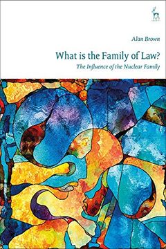 portada What is the Family of Law? The Influence of the Nuclear Family (en Inglés)