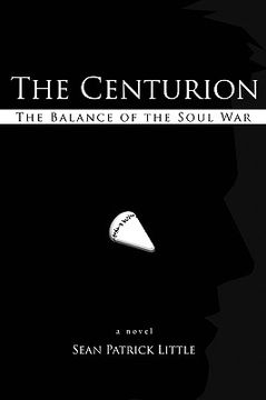 portada the centurion: the balance of the soul war (in English)