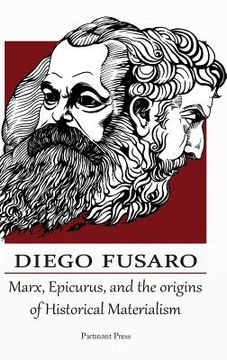 portada Marx, Epicurus, and the Origins of Historical Materialism (in English)