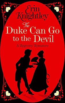 portada The Duke Can Go to the Devil (Prelude to a Kiss)