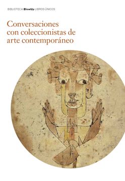 portada Conversaciones con Coleccionistas de Arte Contemporáneo (in Spanish)