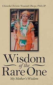 portada Wisdom of the Rare One: My Mother'S Wisdom (in English)