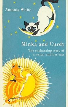 portada Minka and Curdy: The Enchanting Story of a Writer and her Cats (Virago Modern Classics) (in English)