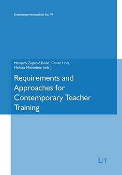 portada Requirements and Approaches for Contemporary Teacher Training (Erziehungswissenschaft, Band 91)