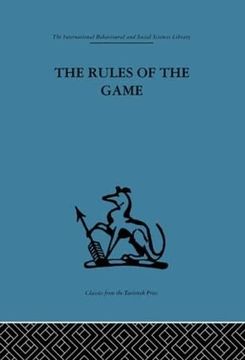 portada The Rules of the Game: Cross-Disciplinarity and Models in Scholarly Thought: Cross-Disciplinary Essays on Models in Scholarly Thought