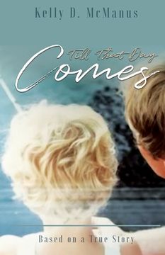 portada Till That day Comes: Based on a True Story 