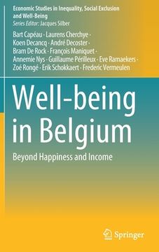 portada Well-Being in Belgium: Beyond Happiness and Income (Economic Studies in Inequality, Social Exclusion and Well-Being) (en Inglés)