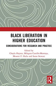 portada Black Liberation in Higher Education: Considerations for Research and Practice (en Inglés)