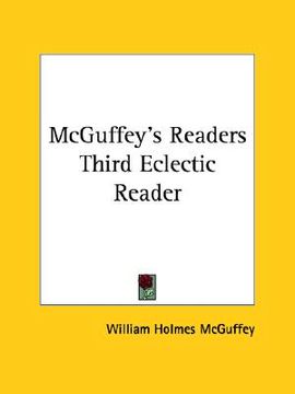 portada mcguffey's readers third eclectic reader (en Inglés)