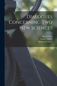portada Dialogues Concerning two new Sciences (en Inglés)