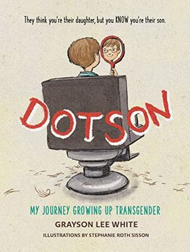 portada Dotson: My Journey Growing up Transgender (en Inglés)