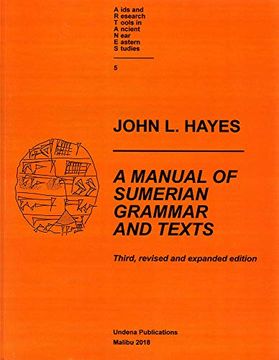 portada A Manual of Sumerian Grammar and Texts (Aids and Research Tools in Ancient Near Eastern Studies, 5) (en Inglés)