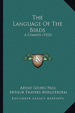 portada the language of the birds: a comedy (1922) (en Inglés)