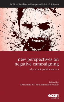 portada New Perspectives on Negative Campaigning: Why Attack Politics Matters (en Inglés)