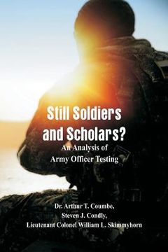 portada Still Soldiers and Scholars?: An Analysis of Army Officer Testing (in English)