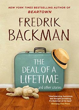 portada Deal of a Lifetime: & Other Stories, the Deal of a Lifetime, and Every Morning the way Home Gets Longer and Longer, Sebastian and the Troll
