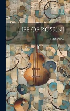 portada Life of Rossini (en Inglés)