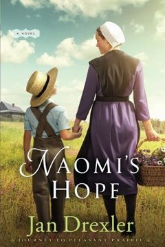 portada Naomi's Hope (Journey to Pleasant Prairie) (en Inglés)